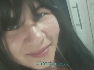 Grettyross