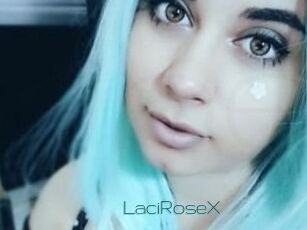 LaciRoseX