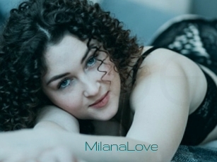 MilanaLove