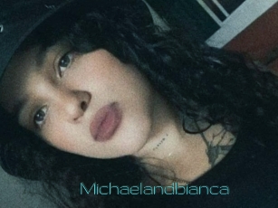 Michaelandbianca