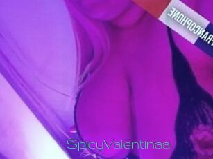 SpicyValentinaa