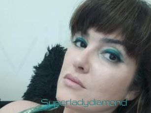 Superladydiamond