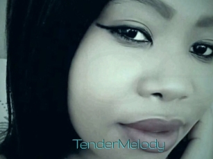 TenderMelody