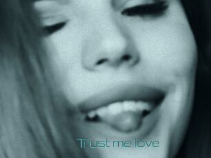 Trust_me_love