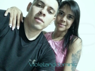 Violetanddominic